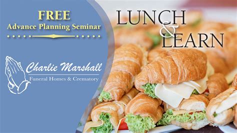Lunch and Learn 2020 | Charlie Marshall Funeral Homes & Crematory