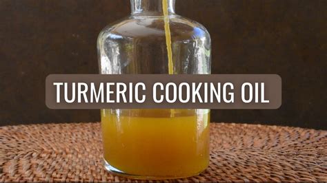 How To Make Turmeric Oil For Cooking Youtube