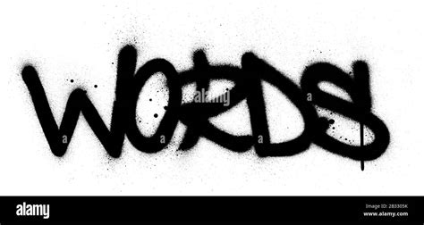 Graffiti Words Word Sprayed In Black Over White Stock Vector Image