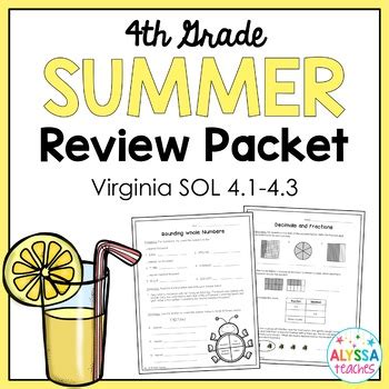 Students can get the support they needed for. Fourth Grade Summer Math Review Packet (SOL 4.1-4.3) by ...