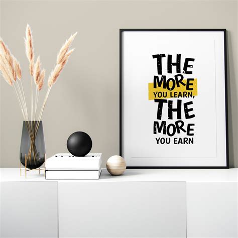The More You Learn The More You Earn Printable Wall Art Etsy