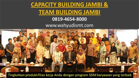 Here is a list of team building activities for work to help teams strengthen the bond and improve relationships among themselves. CAPACITY BUILDING JAMBI & TEAM BUILDING JAMBI 0819-4654 ...