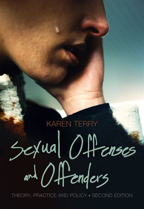 Sexual Offenses And Offenders Theory Practice And Policy 2nd Edition Cengage