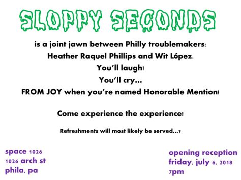 July Exhibition At Space 1026 Sloppy Seconds Space 1026