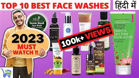 Top 10 Best And Natural Face Wash Best Organic Face Wash Best Face