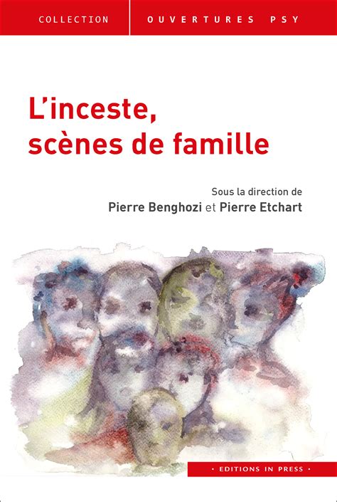 L Inceste Sc Nes De Famille Ditions In Press
