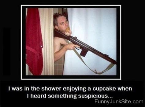 Funny Demotivational Posters I Was In The Shower
