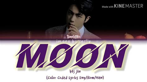 Bts Jin Moon Color Coded Lyrics Eng Rom Han Youtube