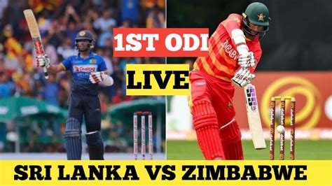 Sri Lanka Vs Zimbabwe Live Match Sl Vs Zim Live Streming Live