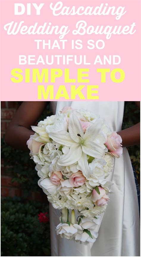 Simple To Make Beautiful Diy Cascading Wedding Bouquet Diy Wedding