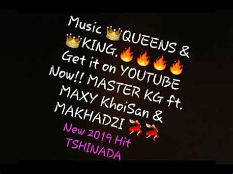 Khoisan maxy and makhadzi (officialcalculation). Master Kg Tshinada Baixar : Master Kg Tshinada Feat Maxy ...