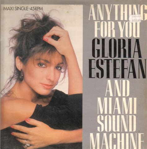 If you will not do something for anythin.: Gloria Estefan - Anything For You Lyrics | Genius Lyrics