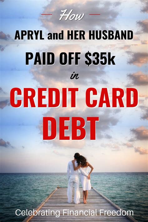 How Apryl And Her Husband Paid Off 35k In Credit Card Debt In 2023