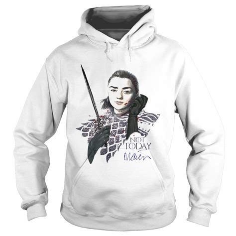 Maisie Williams Signature Game Of Thrones Arya Stark Not Today Shirt