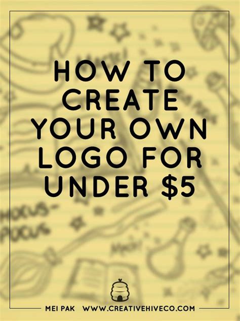 How To Make Your Own Logo For Under 5 Make Your Own Logo Make Your