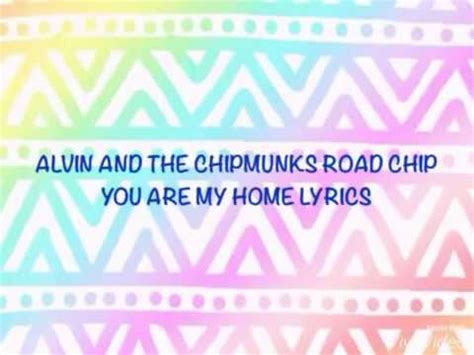 Lyrics to 'you are my home' by vanessa williams. Alvin And The Chipmunks You Are My Home Lyrics - YouTube
