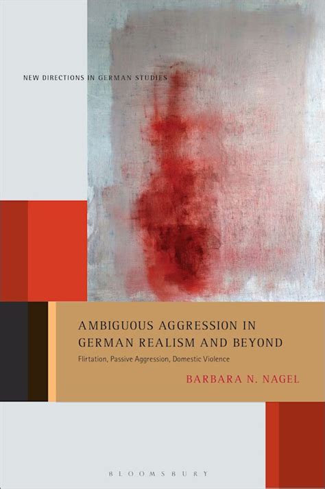 Ambiguous Aggression In German Realism And Beyond Flirtation Passive