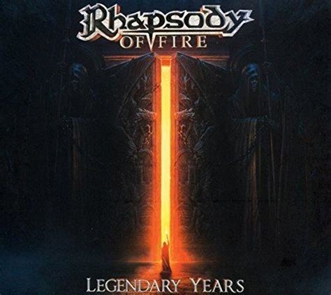 Legendary Years By Rhapsody Of Fire Album Symphonic Metal Reviews