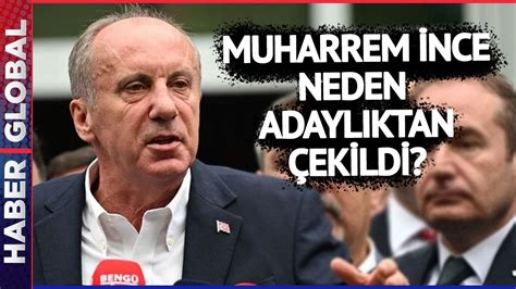 Muharrem İnce Adaylıktan Neden Çekildi İyİ Partiden İnce Açıklaması