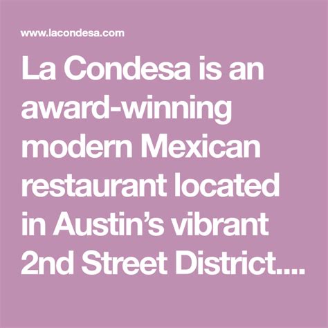 La Condesa Is An Award Winning Modern Mexican Restaurant Located In