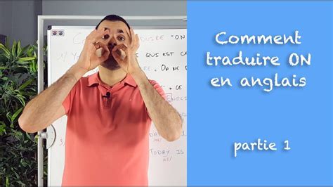 Votre envoi sera utilisé par microsoft translator pour améliorer la qualité de la traduction. Comment traduire ON en anglais - partie 1 - YouTube