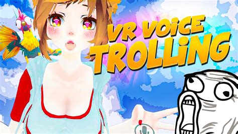 Girl Voice Trolling In Vr Chat Youtube