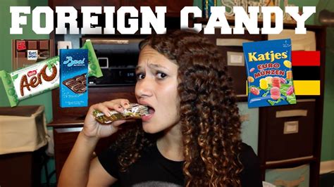 Trying Foreign Candies Youtube