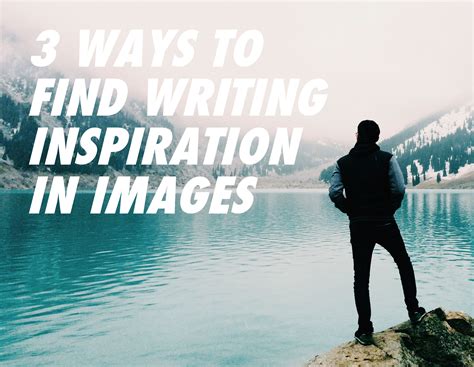 3 Ways to Find Writing Inspiration in Images