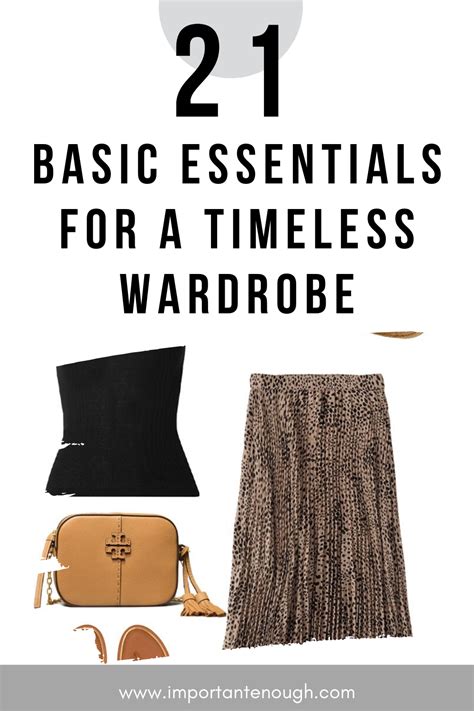 21 Basic Essentials For A Timeless Wardrobe In 2020 Timeless Wardrobe
