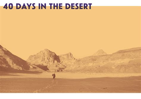 40 Days In The Desert — Kundalini Pilgrim