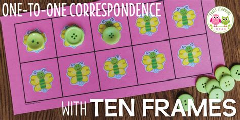 One To One Correspondence Activities With A Five Or Ten Frame