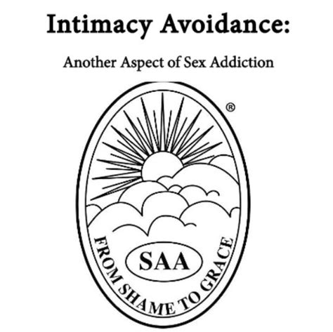 Intimacy Avoidance Sex Addicts Anonymous Saa