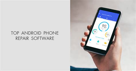 5 Best Android Phone Repair Software In 2021