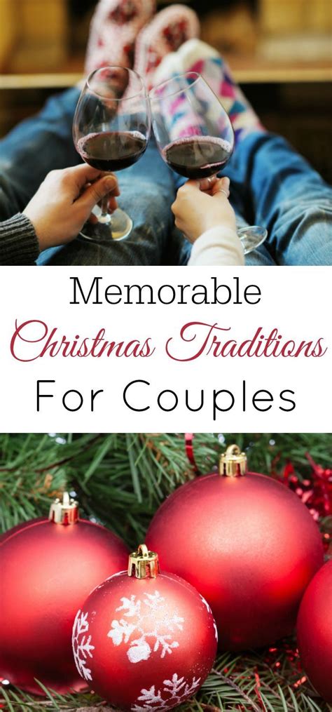 The Best Christmas Traditions For Couples Christmas Holiday Traditions Christmas Fun Holiday
