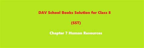Dav Class 8 Sst Solution Chapter 7 Human Resources