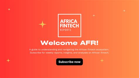 Introducing Africa Fintech Reports By Florent Ogoutchoro