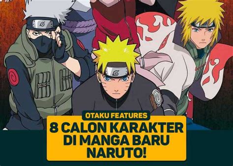 8 Calon Karakter Di Manga Baru Naruto