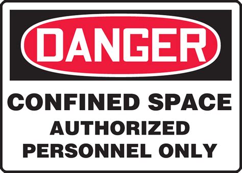 Confined Space Authorized Personnel Only Osha Danger Signs By The Roll