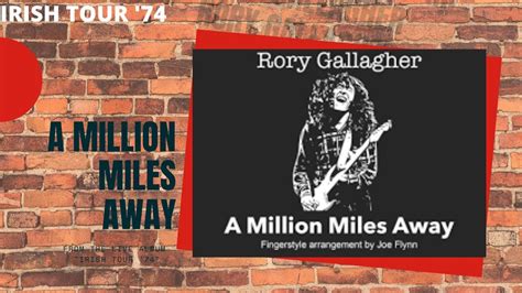 A Million Miles Away Rory Gallagher From The Live Album Irish Tour