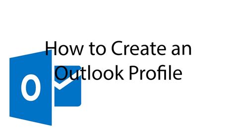 How To Create An Outlook Profile Youtube