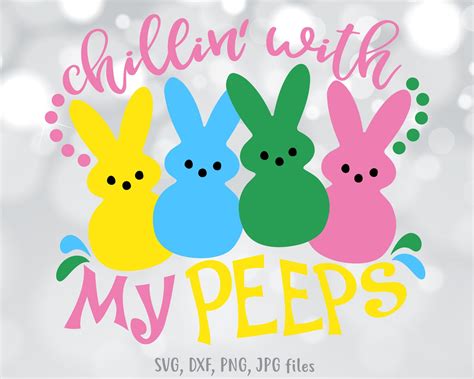 Chillin With My Peeps svg Easter Peeps svg Peeps svg Kids | Etsy