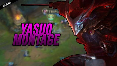 Yasuo Montage League Of Legends Youtube