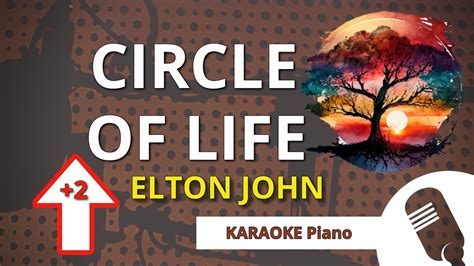 Circle Of Life Elton John Karaoke Higher Key Youtube