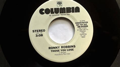 Those You Lose Ronny Robbins 1984 Youtube