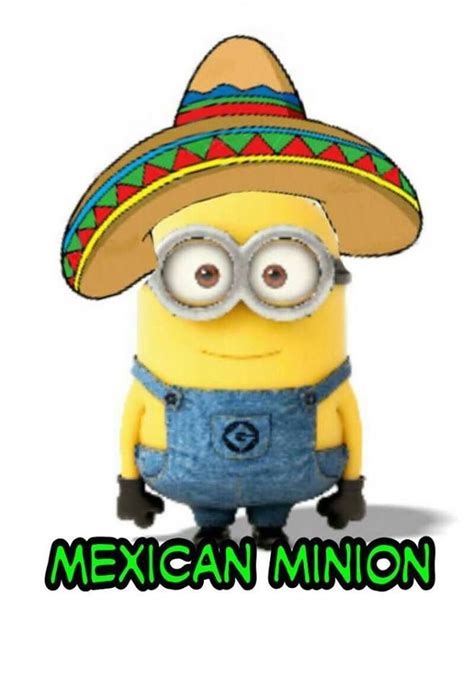 Mexican Minion Minions Pinterest