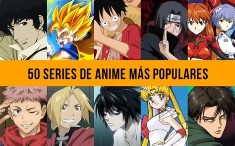 Top De Mejores Series De Anime En La Historia