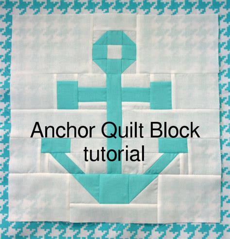 Anchor Quilt Block Tutorial Hopeful Homemaker