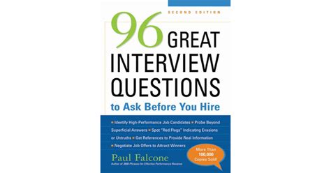96 Great Interview Questions To Ask Before You Hire 2nd Edition Book