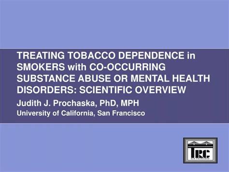 Ppt Treating Tobacco Dependence In Smokers With Co Occurring Substance Abuse Or Mental Health
