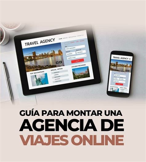 Cómo Montar Una Agencia De Viajes O Ser Agente De Viajes Online